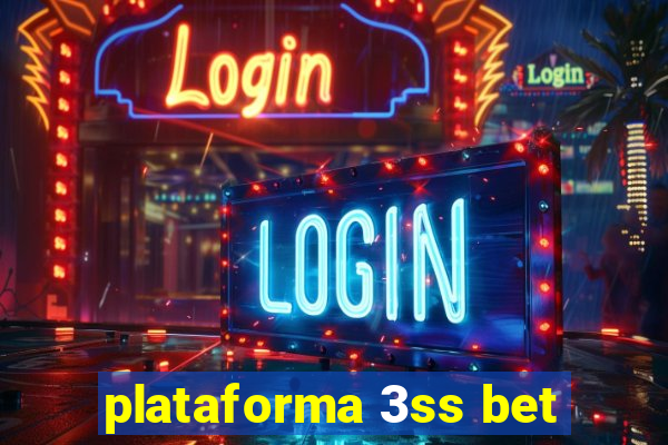 plataforma 3ss bet